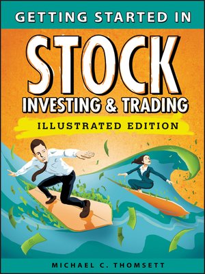 getting started in stock investing trading an illustrated guide pdf